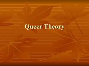 Queer Theory Ka Qissa Aur Is Ki Dariyaft Ki Kahani